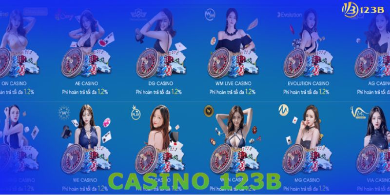 Các sảnh casino 123b uy tín nhất hiện nay