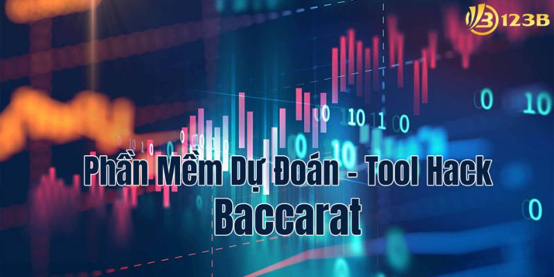 Cách chọn tool hack Baccarat hiệu quả cho bạn